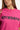 Luck & Trouble Pretty With No Plan Relaxed T-shirt Hot Pink